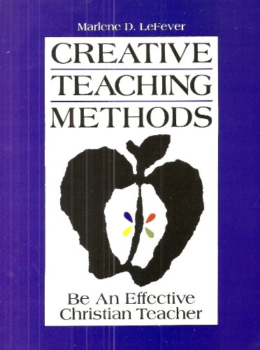 Beispielbild fr Creative Teaching Methods zum Verkauf von SecondSale