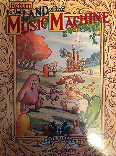 Stock image for Return to the Land of the Music Machine for sale by Better World Books