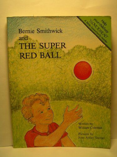 Stock image for Bernie Smithwick and the Super Red Ball (I Love to Read) for sale by ThriftBooks-Atlanta