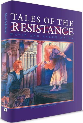 Tales of the Resistance (9780891919384) by Mains, David R.; Mains, Karen Burton
