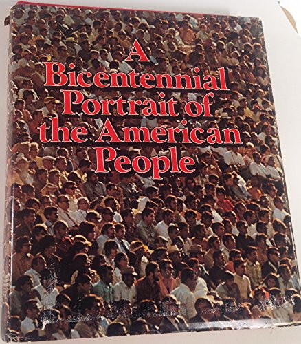 Imagen de archivo de A Bicentennial portrait of the American people a la venta por Better World Books