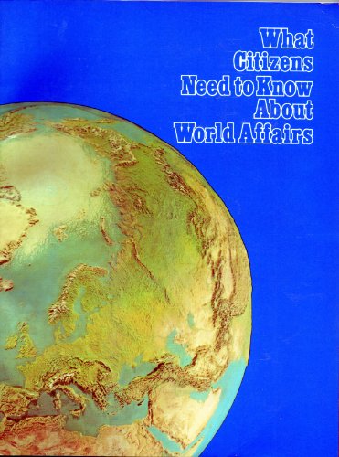 9780891933083: Title: What citizens need to know about world affairs
