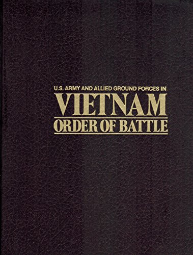 Beispielbild fr US Army and Allied Ground Forces in Vietnam: Order of Battle zum Verkauf von Wonder Book