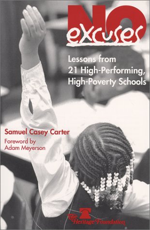 Beispielbild fr No Excuses : Lessons from 21 High-Performing, High-Poverty Schools zum Verkauf von Better World Books
