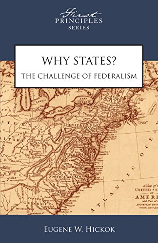 Beispielbild fr Why States? : The Challenge of Federalism zum Verkauf von Better World Books