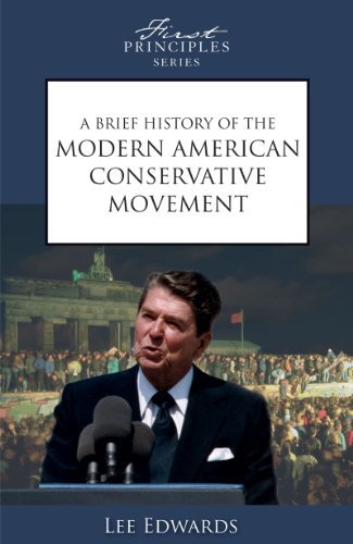 9780891951292: A Brief History of the Modern American Conservative Movement