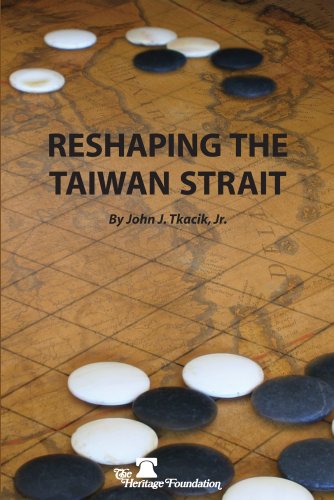 Beispielbild fr Reshaping the Taiwan Strait zum Verkauf von Wonder Book