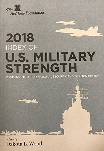 Beispielbild fr 2018 Index of U.S. Military Strength zum Verkauf von Wonder Book