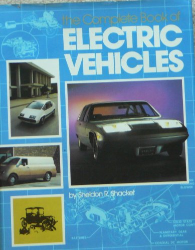 Imagen de archivo de The Complete Book of Electric Vehicles a la venta por Virginia Martin, aka bookwitch