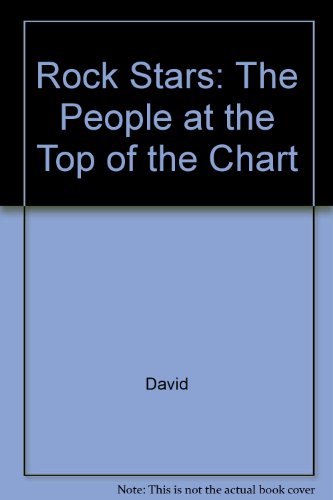 Rock Stars: The People at the Top of the Chart (9780891960768) by David