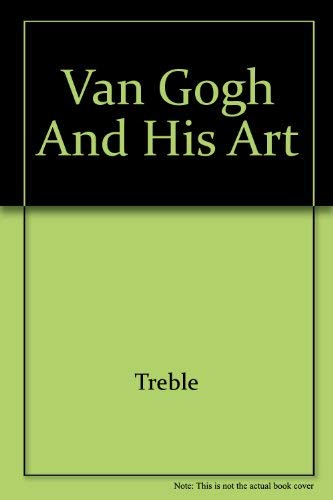 9780891960904: Van Gogh and His Art