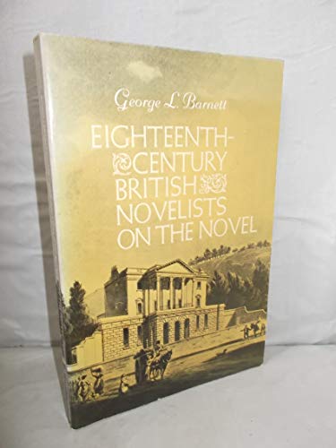 Eighteenth-Century British Novelists on the Novel.