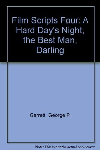 9780891971627: Film Scripts Four: A Hard Day's Night, the Best Man, Darling