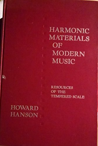 Harmonic Materials of Modern Music (9780891972075) by Hanson, Howard