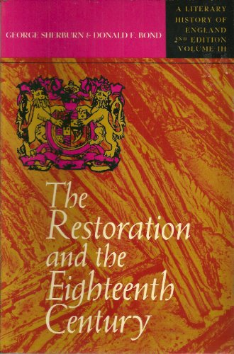 Beispielbild fr Literary History of England The Restoration and Eighteenth Century, 1660-1789 zum Verkauf von Ann Becker