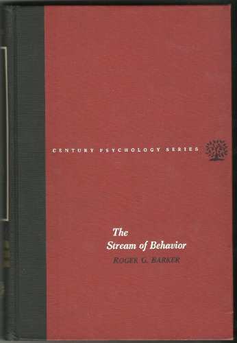 Stock image for Stream of Behavior : Explorations of Its Structure and Content for sale by Better World Books