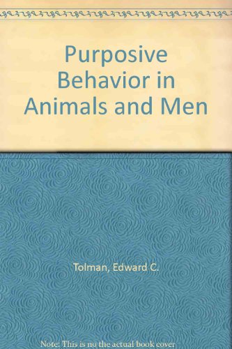 9780891975441: Purposive Behavior in Animals and Men