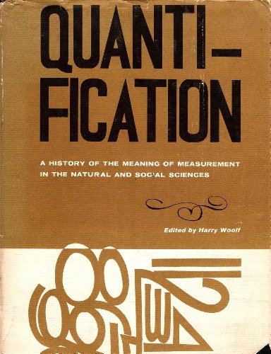 Beispielbild fr Quantification: A History of Meaning of Measurement in the Natural Social Science zum Verkauf von Books From California