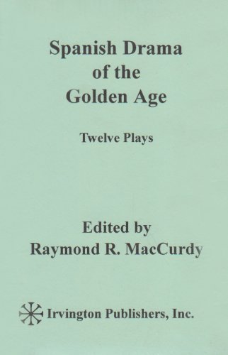 Stock image for Spanish Drama of the Golden Age: Twelve Plays for sale by Books from the Past