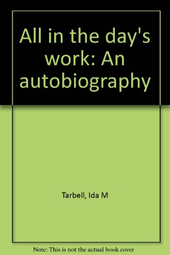 9780892010134: All in the day's work: An autobiography