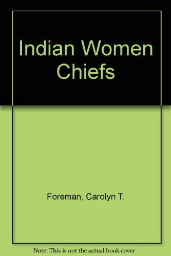 Indian Women Chiefs