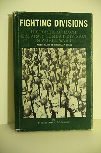 Stock image for Fighting Divisions: Histories of Each United States Army Combats Division in World War II for sale by Kisselburg Military Books