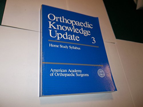 Imagen de archivo de Orthopaedic Knowledge Update: Home Study Syllabus 3 (No. 3) a la venta por WorldofBooks