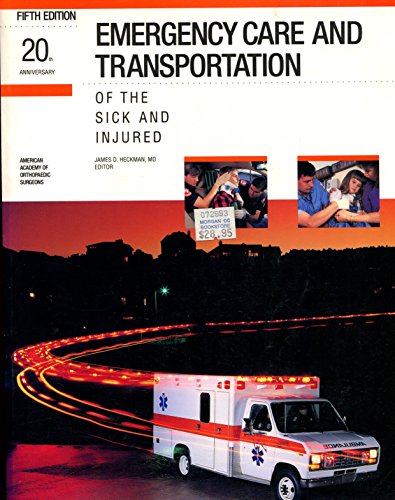 Stock image for Emergency Care and Transportation of the Sick and Injured for sale by Better World Books