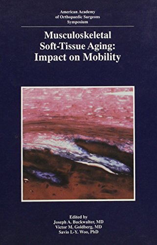 Beispielbild fr Musculoskeletal Soft-Tissue Aging : Impact on Mobility zum Verkauf von Better World Books