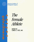 Imagen de archivo de The Female Athlete a la venta por ThriftBooks-Atlanta