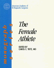 Stock image for The Female Athlete for sale by ThriftBooks-Atlanta