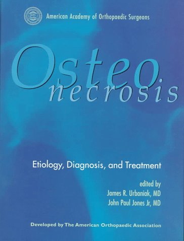 Stock image for Osteonecrosis: Etiology, Diagnosis, and Treatment for sale by Books From California