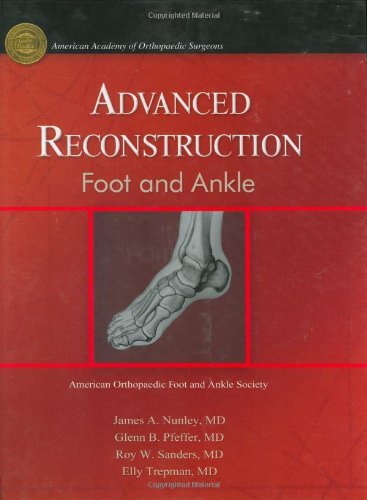 Stock image for Advanced Reconstruction Foot and Ankle [With CDROM] for sale by ThriftBooks-Dallas