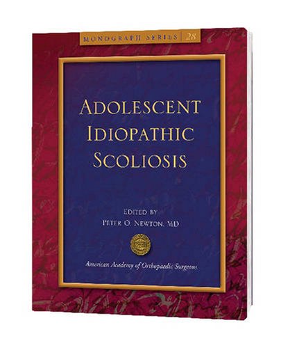 9780892033331: Adolescent Idiopathic Scoliosis (Monograph Series (American Academy of Orthopaedic Surgeons))