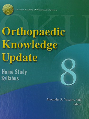 Imagen de archivo de Orthopaedic Knowledge Update 8: Home Study Syllabus (Orthopedic Knowledge Update) a la venta por HPB-Red