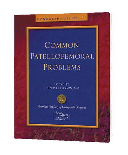 Imagen de archivo de Common Patellofemoral Problems (American Academy of Orthopaedic Surgeons Monograph Series) a la venta por SecondSale