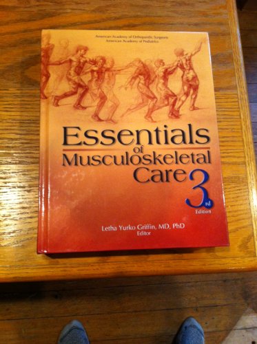 9780892033522: Essentials of Musculoskeletal Care (3rd Edition)