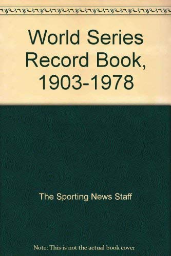 9780892040407: World Series Record Book, 1903-1978