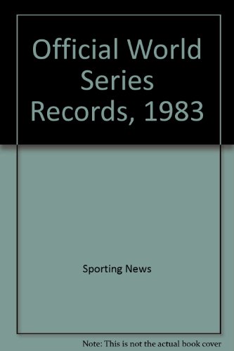 Official World Series Records From 1903 Through 1983