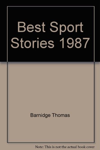 Stock image for Best Sports Stories, 1987 for sale by Better World Books