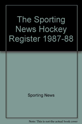 Beispielbild fr The Sporting News Hockey Register 1987-88 zum Verkauf von Wonder Book