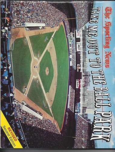 Beispielbild fr The Sporting News: Take Me Out to the Ball Park zum Verkauf von HPB-Ruby