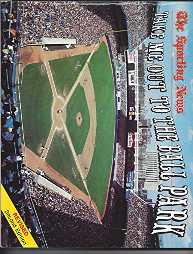 Stock image for The Sporting News: Take Me Out to the Ball Park for sale by HPB-Ruby