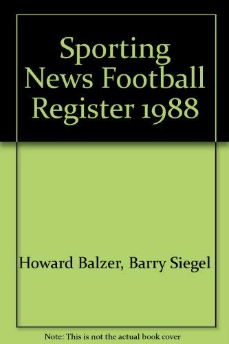 Stock image for The Sporting News Football Register 1988 Edition for sale by Bay Used Books