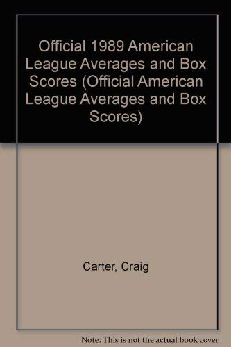 Imagen de archivo de Official 1989 American League Averages and Box Scores (Official American League Averages and Box Scores) a la venta por Hay-on-Wye Booksellers