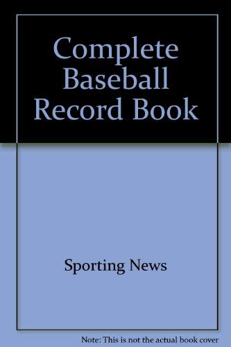 Stock image for The Sporting News Complete Baseball Record Book 1994 Edition Complete Baseball Records & Fact Book for sale by Mike's Baseball Books