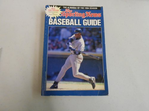 Stock image for The Sporting News Baseball Guide 1995/the Almanac of the 1994 Season for sale by Jenson Books Inc