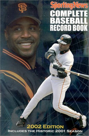 The Sporting News Complete Baseball Record Book 2002 Edition