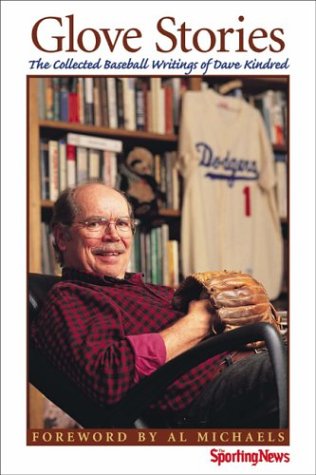 9780892046850: Glove Stories: The Collected Baseball Writings of Dave Kindred