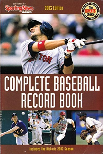 Imagen de archivo de The Sporting News Complete Baseball Record Book, 2003 Edition a la venta por More Than Words